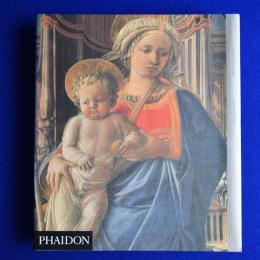 Fra Filippo Lippi : Life and Work フィリッポ・リッピ