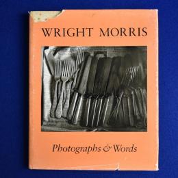WRIGHT MORRIS : Photographs & Words ライト・モリス