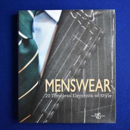 MENSWEAR : 20 Timeless Elements of Style