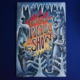 Cohjizukin Picture Show コージズキン ピクチャー・ショー