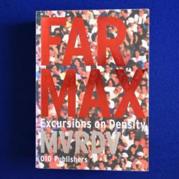 Farmax : Excursions on Density MVRDV ヴィニー・マース