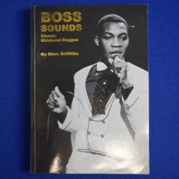 Boss Sounds : Classic Skinhead Reggae スキンヘッドレゲエ