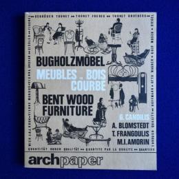 Bugholzmöbel - Meubles en Bois Courbe - Bent Wood Furniture