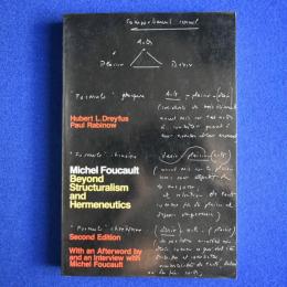 Michel Foucault : Beyond Structuralism and Hermeneutics Second Edition