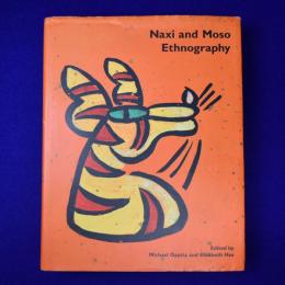 Naxi and Moso ethnography ナシ族とモソ族の民族誌