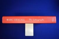 Marc Chagall : The Lithographs : La collection Sorlier マルク・シャガール リトグラフ　ソルリエ・コレクション 〔展覧会図録〕