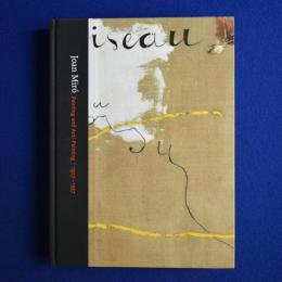 Joan Miró : Painting and Anti-Painting 1927-1937 ジョアン・ミロ