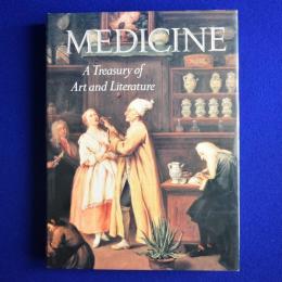 Medicine : A Treasure of Art and Literature