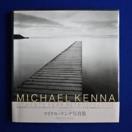 MICHAEL KENNA : マイケル・ケンナ写真集