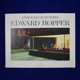 EDWARD HOPPER : a portfolio of six works エドワード・ホッパー