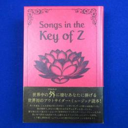 Songs in the Key of Z : The Curious Universe of Outsider Music