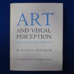 Art and Visual Perception ルドルフ・アルンハイム