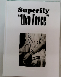 Superfly　“LiveForce”