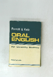 Parrott & Kutz ORAL ENGLISH For University Students
