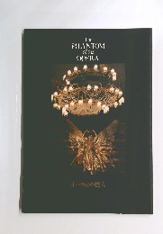 The PHANTOM of the OPERA  オペラ座の怪人