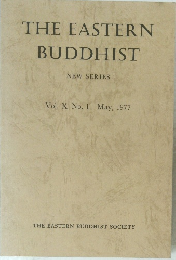 THE　EASTERN　BUDDHIST　NEW SERIES Vol. X No. 1 May, 1977