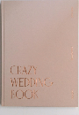 CRAZY WEDDING BOOK