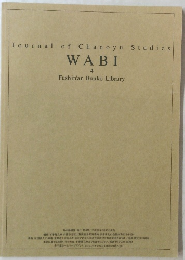 Journal of Chanoyu Studies WABI 4 Fushin'an Bunko Library