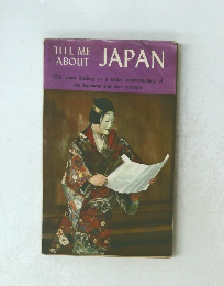 TELL ME ABOUT JAPAN