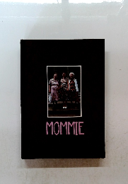 MOMMIE
