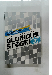 GLORIOUS　STOGE
