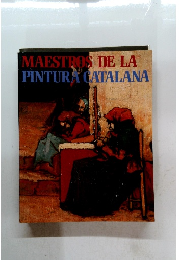 MAESTROS DE LA PINTURA CATALANA