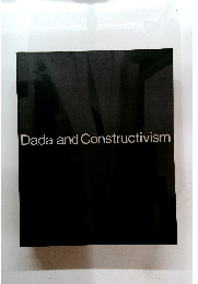 Dada and Constructivism