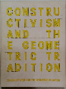 CONSTRUCTIVISM AND THE GEOMETRIC TRADITION