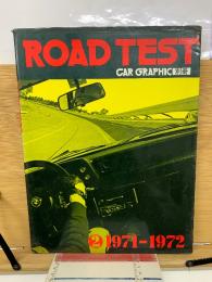 ROAD TEST 2 1971-72　CAR GRAPHIC別冊