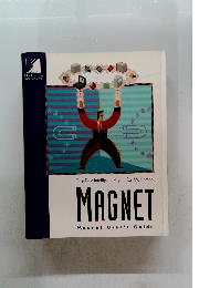 The First Intelligent Agent for Macintosh. MAGNET Magnet User's Guide