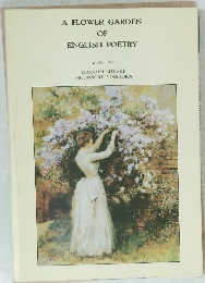 A FLOWER GARDEN OF ENGLISH POETRY