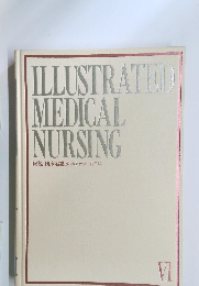 ILLUSTRATED MEDICAL NURSING　VI