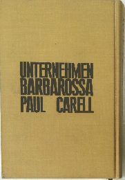 UNTERNEHMEN BARBAROSSA PAUL CARELL
