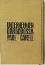 UNTERNEHMEN BARBAROSSA PAUL CARELL