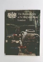 The Roman Quay at St Magnus House, London