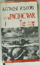 A CONCISE HISTORY OF THE PACIFIC WAR