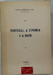 PORTUGAL, A ESPANHA E A NATO LISBOA 1979　