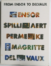 ENSOR SPILLINAERT PERMEKE MAGRITTE DEL VAUX