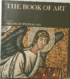 THE BOOK OF ART VOLUME 1 ORIGINS OF WESTERN ART