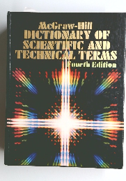 McGraw-Hill DICTIONARY OF SCIENTIFIC AND TECHNICAL TERMS Fourth Edition