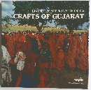 LIVING TRADITIONS OF INDIA CRAFTS OF GUJARAT