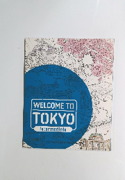 WELCOME TO TOKYO Intermediate
