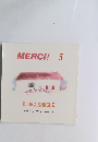 MERCI! 5