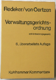 Verwaltungsgerichtsordnung mit Entlastungsgesetz