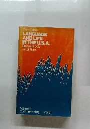 Third Edition LANGUAGE AND LIFE IN THE U.S.A.　Volume I Communicating in English