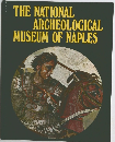 THE NATIONAL ARCHEOLOGICAL MUSEUM OF NAPLES