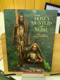 HONEY HUNTERS OF NEPAL