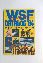 WSF　CATALOG　'84