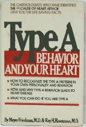 TypeA BEHAVIOR AND YOUR HEART