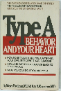 TypeA BEHAVIOR AND YOUR HEART
